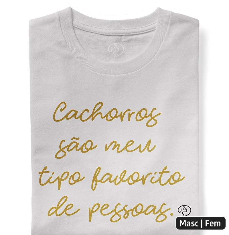 Cachorros são meu tipo favorito de pessoas