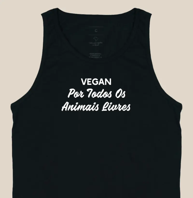 Vegan Por Todos os Animais Livres (regata)