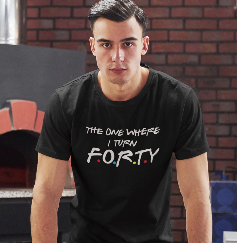 Camisa I turn Forty