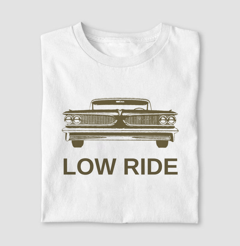 LOW RIDE