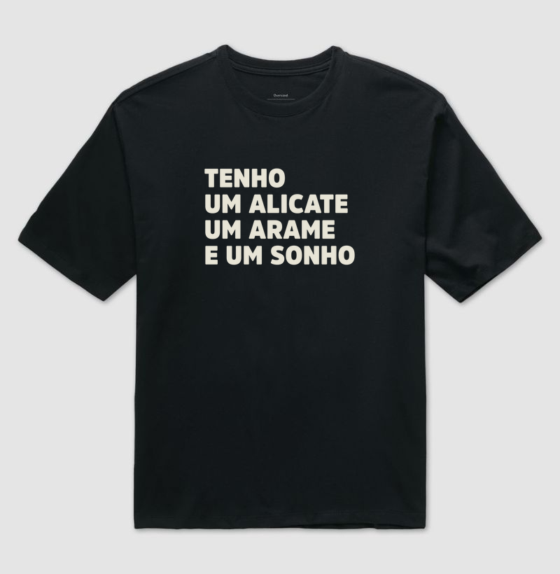 UM ALICATE UM ARAME E UM SONHO