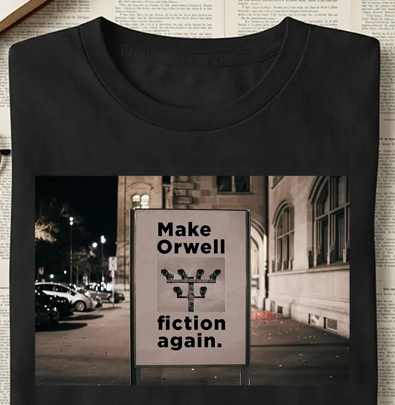 Camiseta Make Orwell Fiction Again