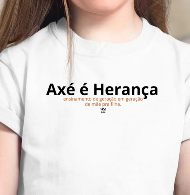 AXÉ É HERANÇA - MAE P/ FILHA