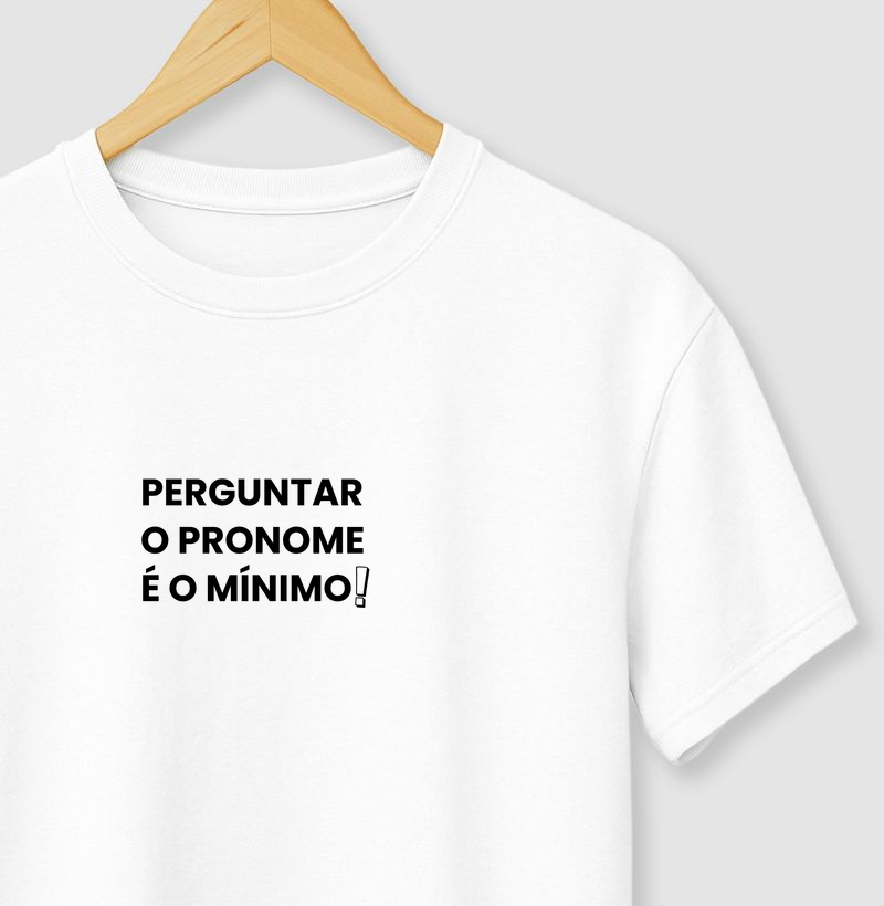 PERGUNTAR O PRONOME É O MÍNIMO
