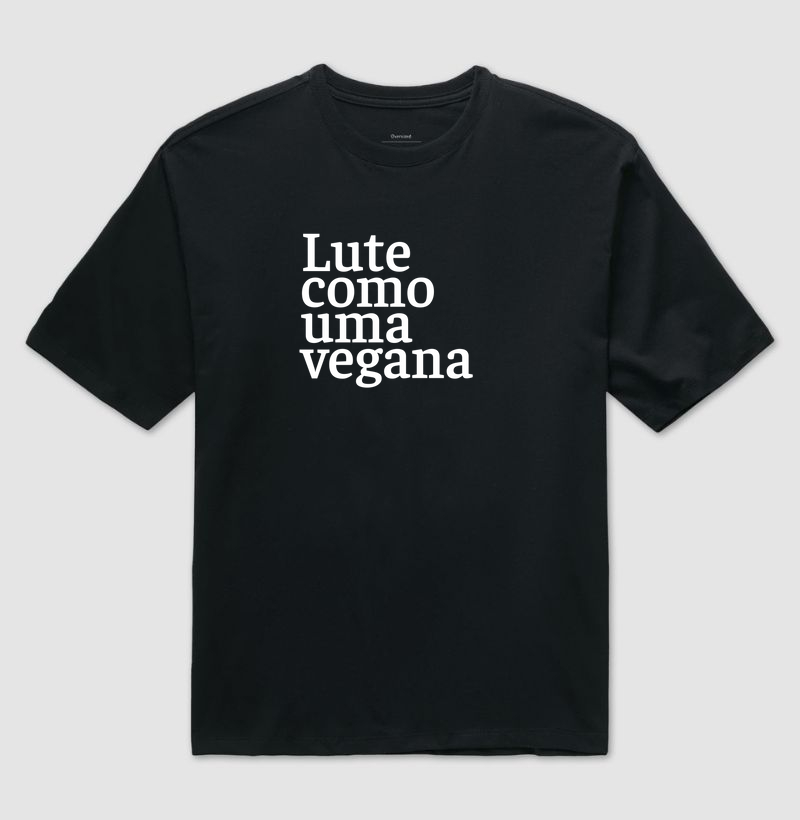 Lute como uma vegana