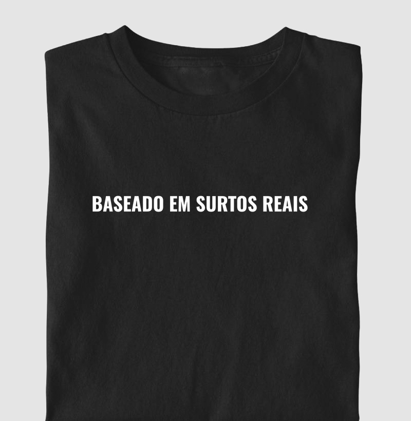 Baseado em surtos reais.