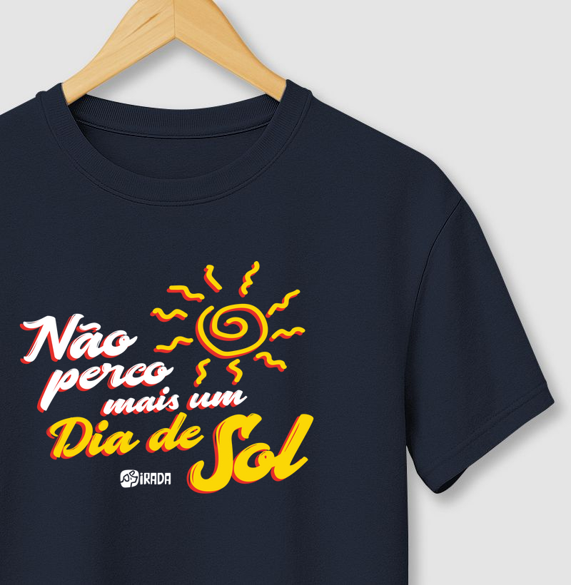 Não perco mais um Dia de Sol