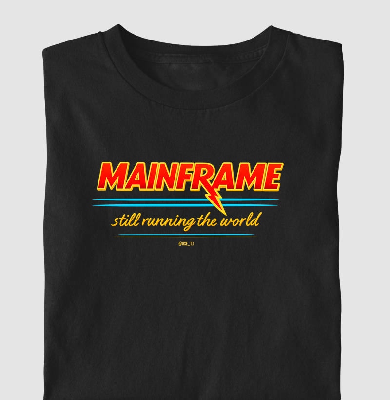 MAINFRAME – Still Running the World