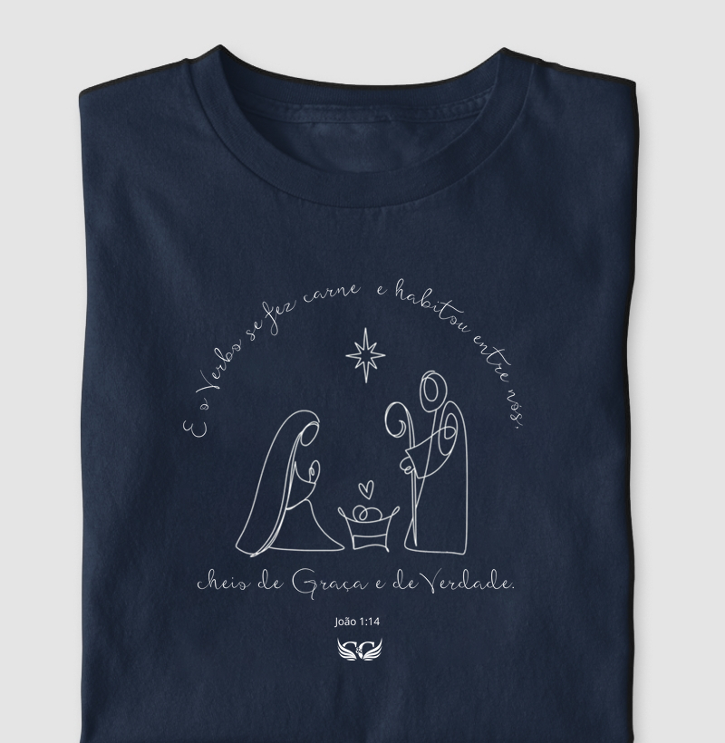 Camiseta de Natal E o Verbo se fez carne.