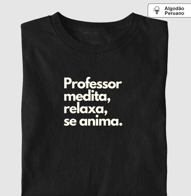 Professor medita, relaxa, se anima