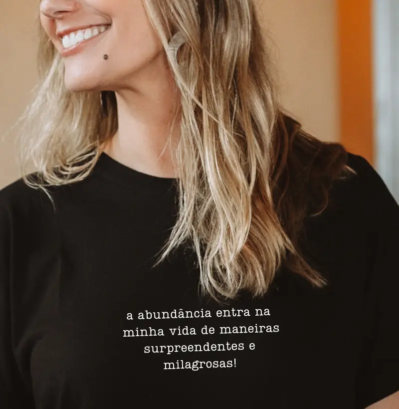 A abundância entra na minha vida de maneiras surpreendentes e milagrosas!