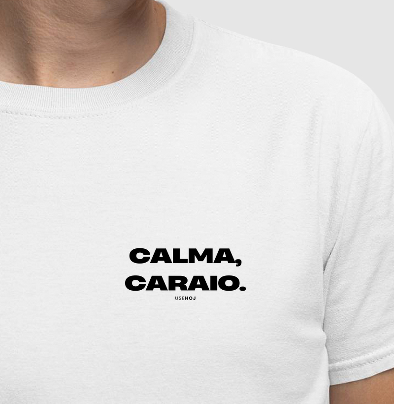 Camiseta Academia Calma Caraio