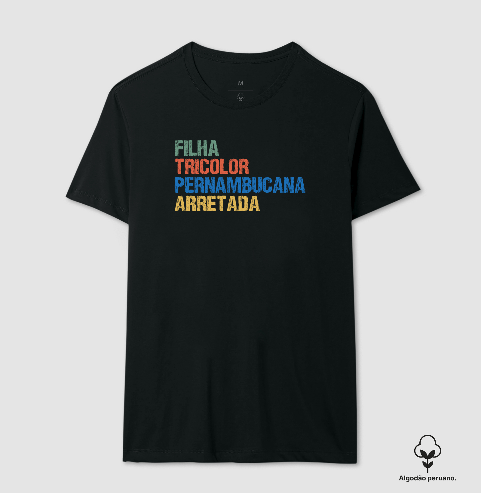 Filha | Tricolor | Pernambucana | Arretada
