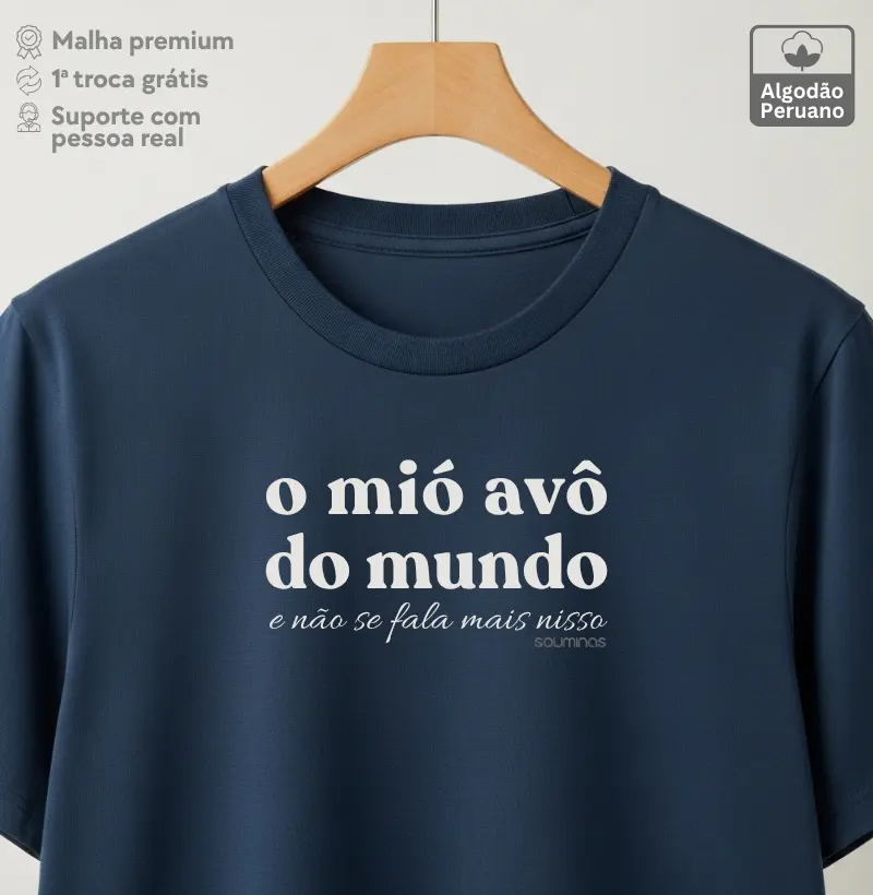 O mió avô do mundo - Algodão Peruano