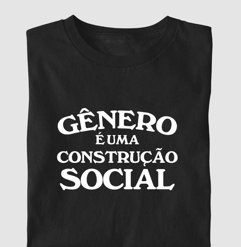 Gênero é uma construção social