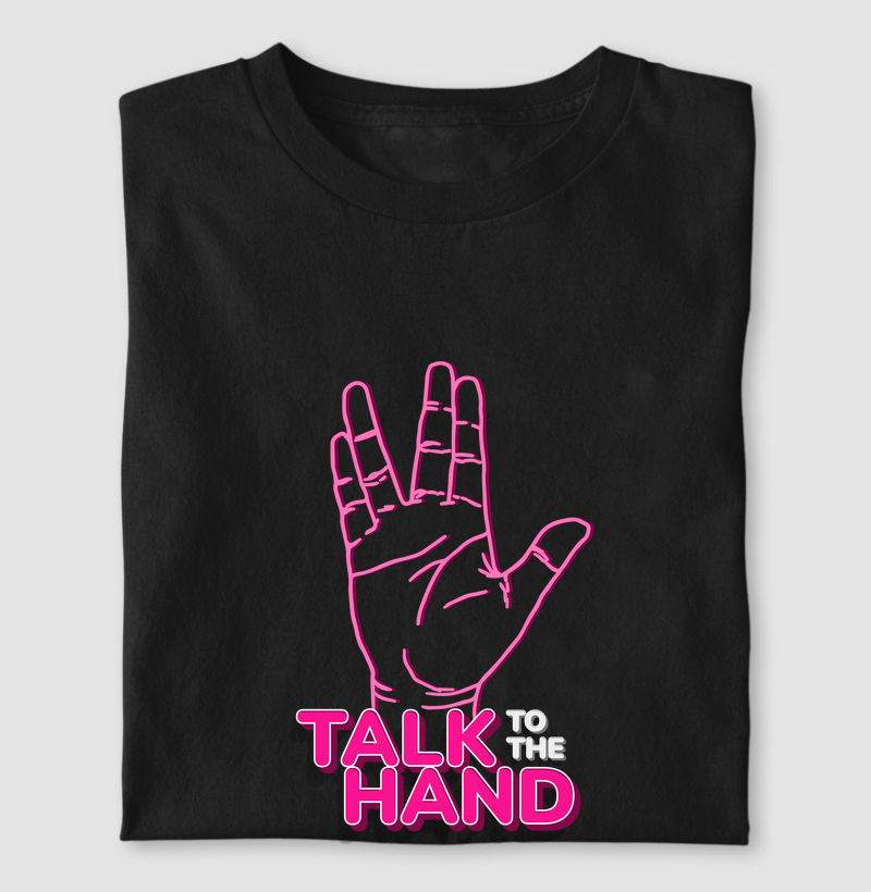 Talk To The Hand