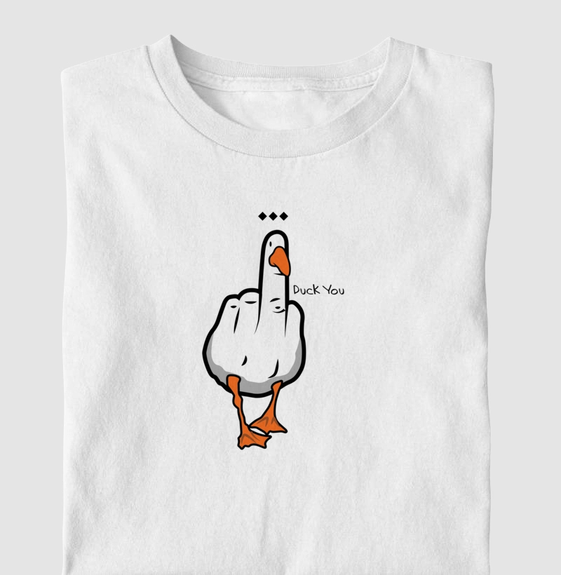 Camiseta Duck You