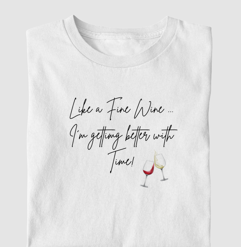 Camiseta Better with Time