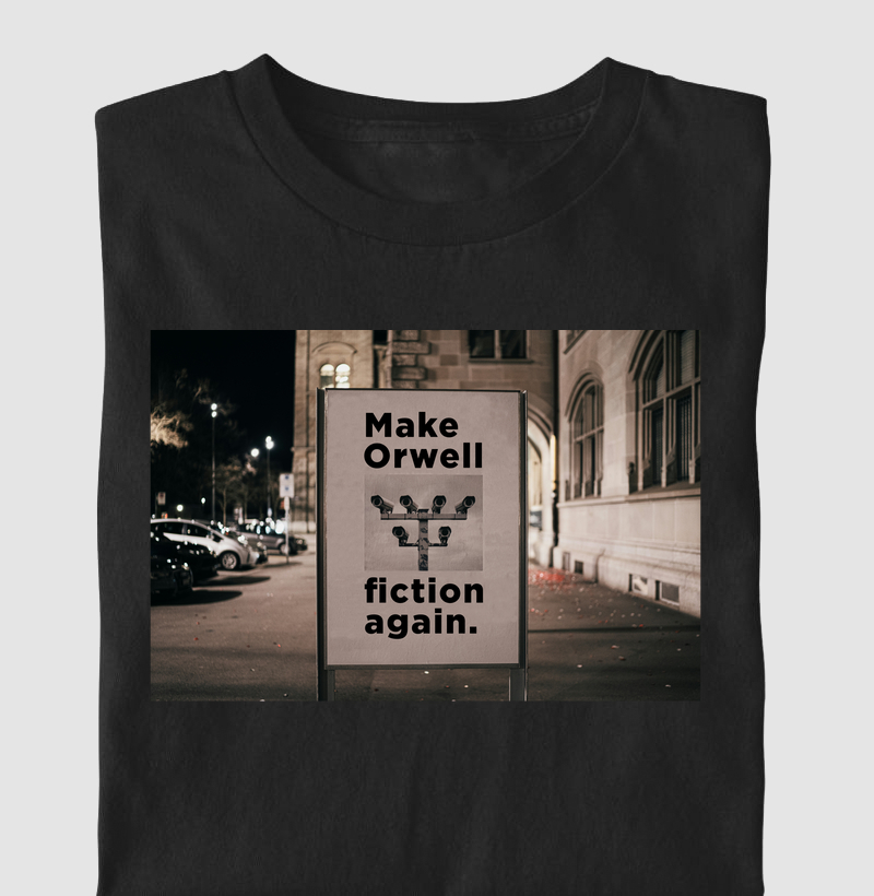 Camiseta Make Orwell Fiction Again