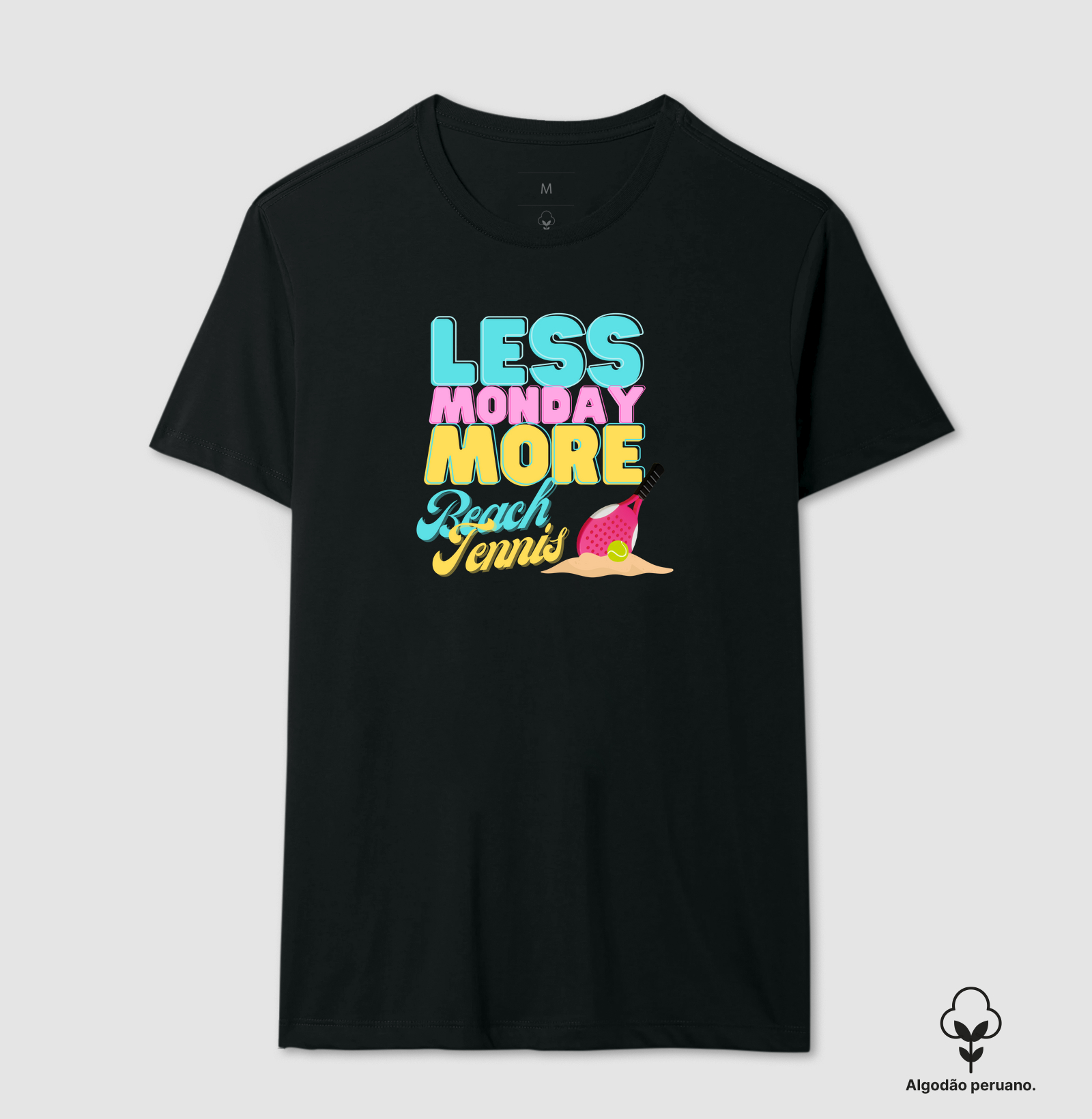LESS MONDAY MORE BEACH TENNIS