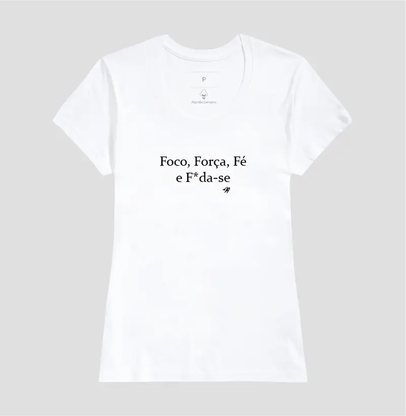 Foco, Força, Fé e F*da-se