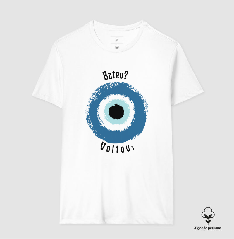 Camiseta Algodão Peruano Bateu? Voltou