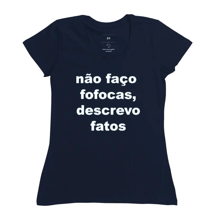 camiseta frases divertidas, fofoca, 100% algodão