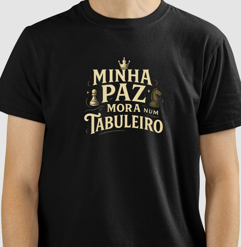 Minha paz mora num tabuleiro