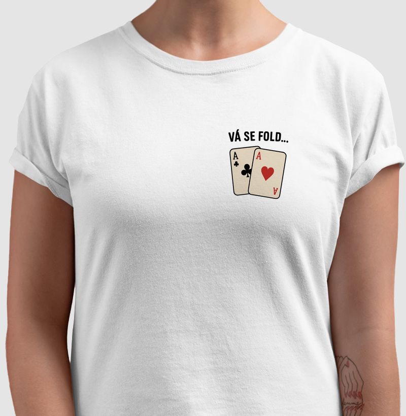 Camiseta Vá Se Fold.