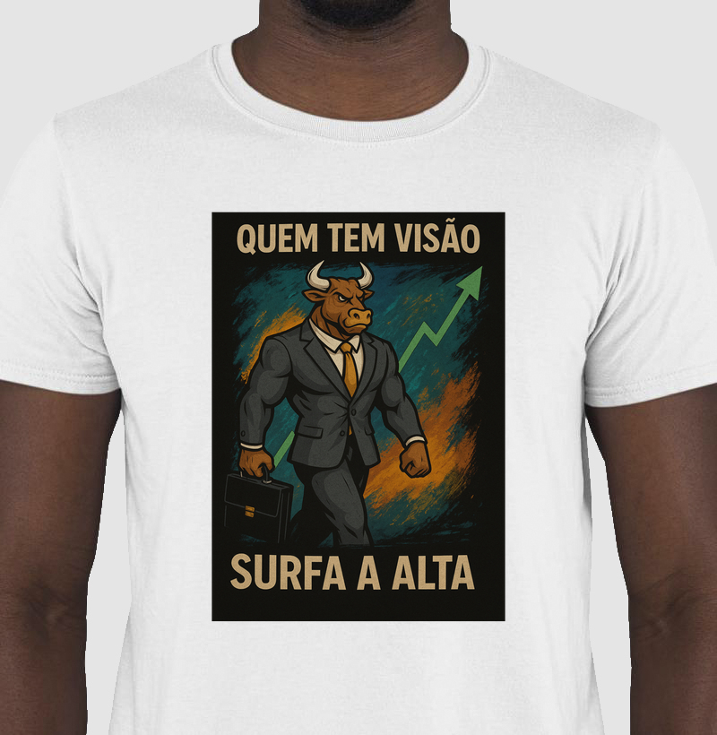 Quem tem visão surfa a alta.