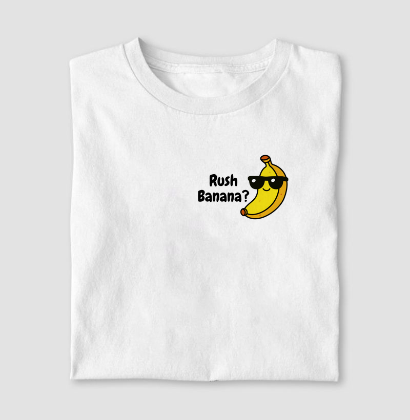 Rush Banana?