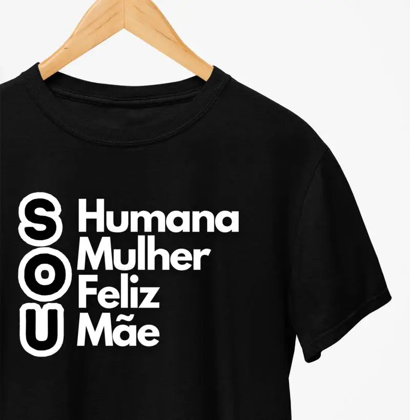 Camiseta  - "Sou Mãe"