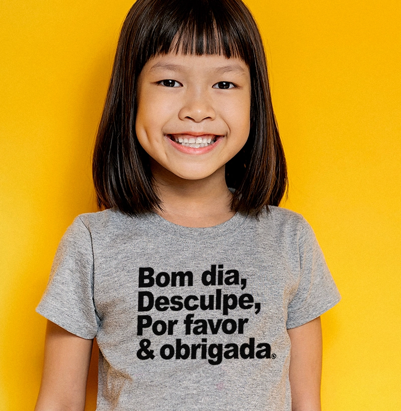 Bom dia, Desculpe, Por favor & Obrigada 