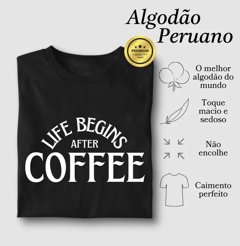 Life begins after coffee