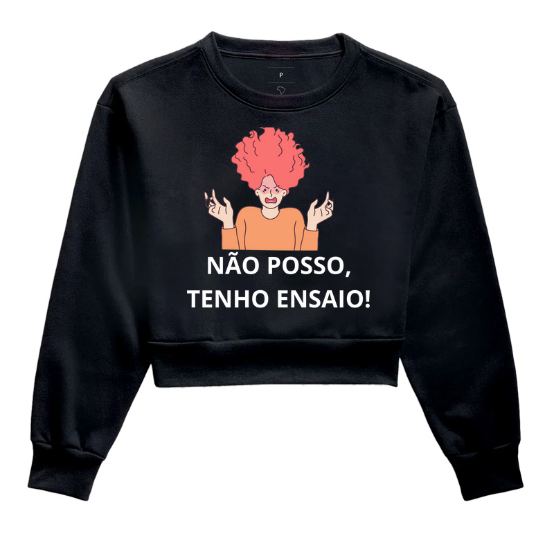 NÃO POSSO, TENHO ENSAIO !