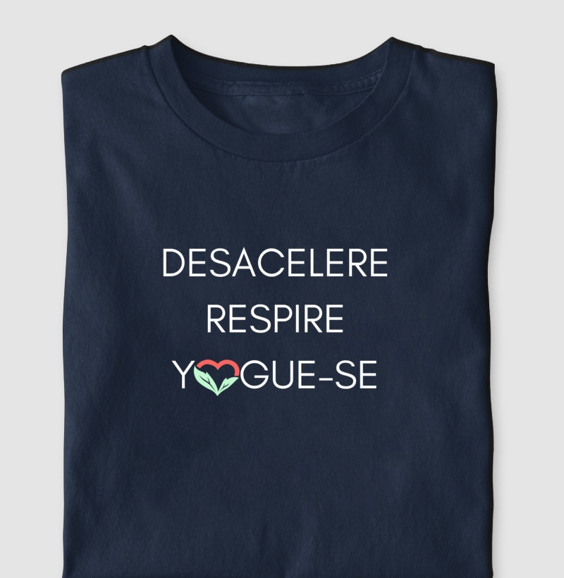 Desacelere, Respire, YOGUE-SE !!!