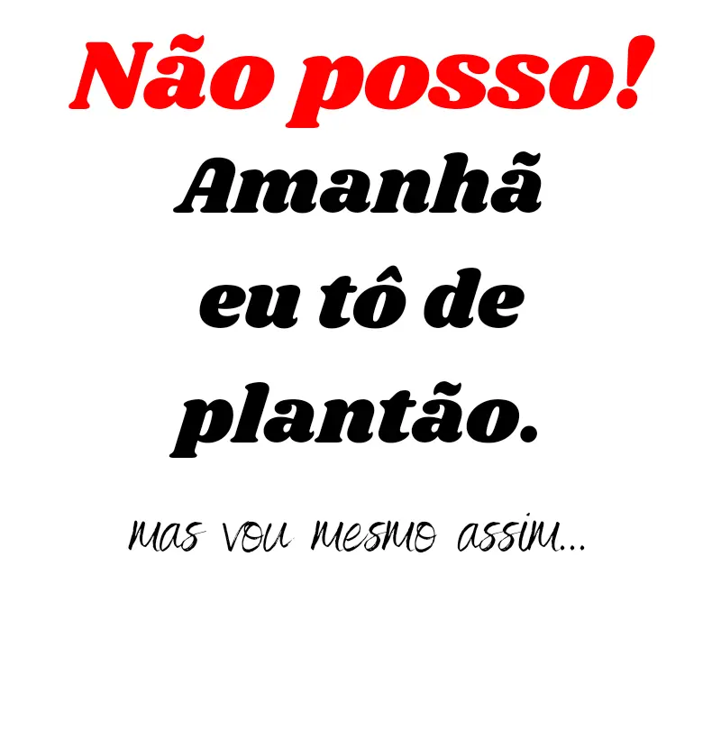 Não posso!