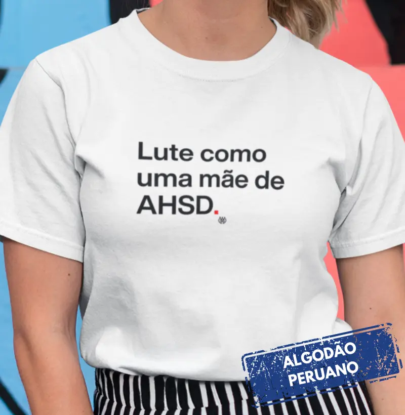 Lute como uma mãe AHSD - Premium