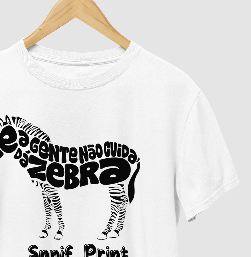 "T-Shirt - Deu Zebra – Camiseta Criativa Snnif Print"