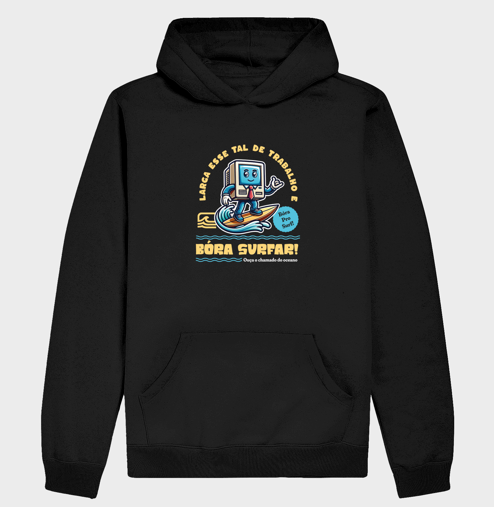 "Larga esse tal de trabalho" (Moletom hoodie)