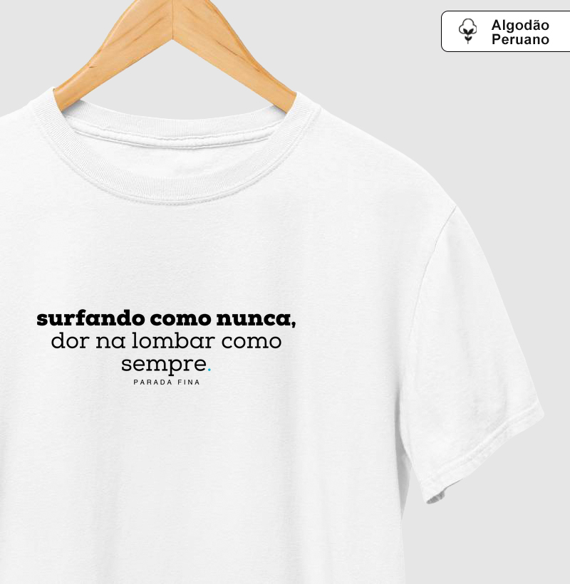 Surfando com nunca, dor na lombar como sempre Parada Fina