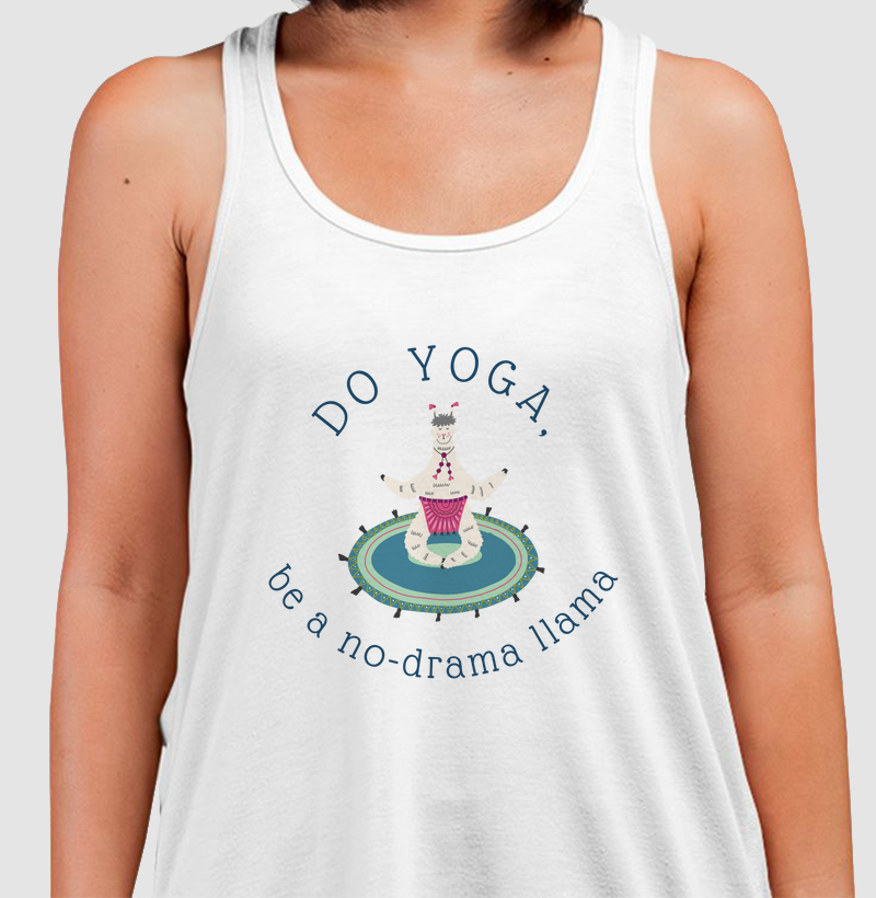 Do Yoga. Be a No-Drama Llama