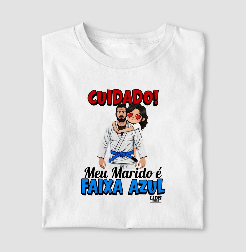 Cuidado!  Meu Marido é Faixa Azul