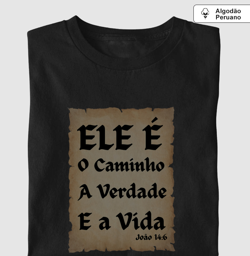 Pergaminho- Ele é o Caminho a Verdade e a Vida- João 14:6