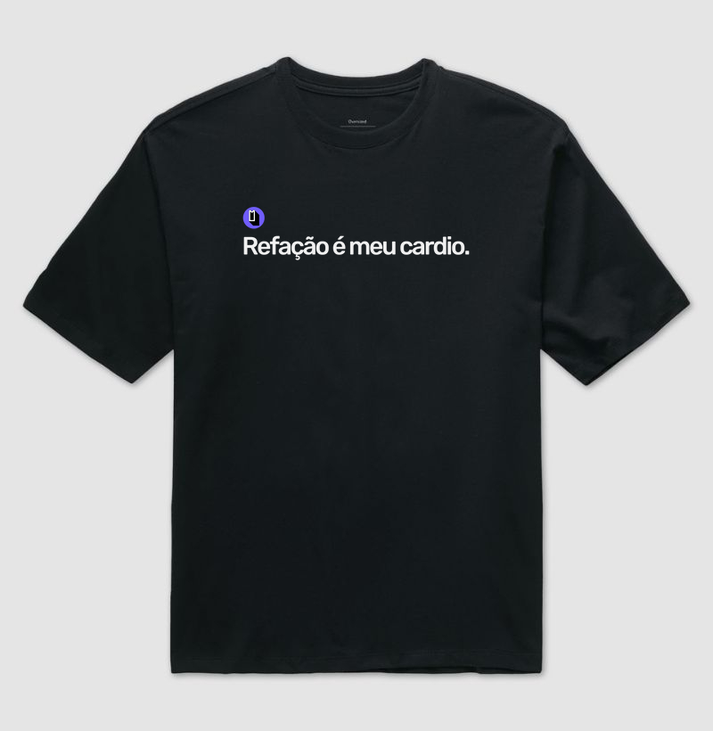 Refação é Meu cardio.