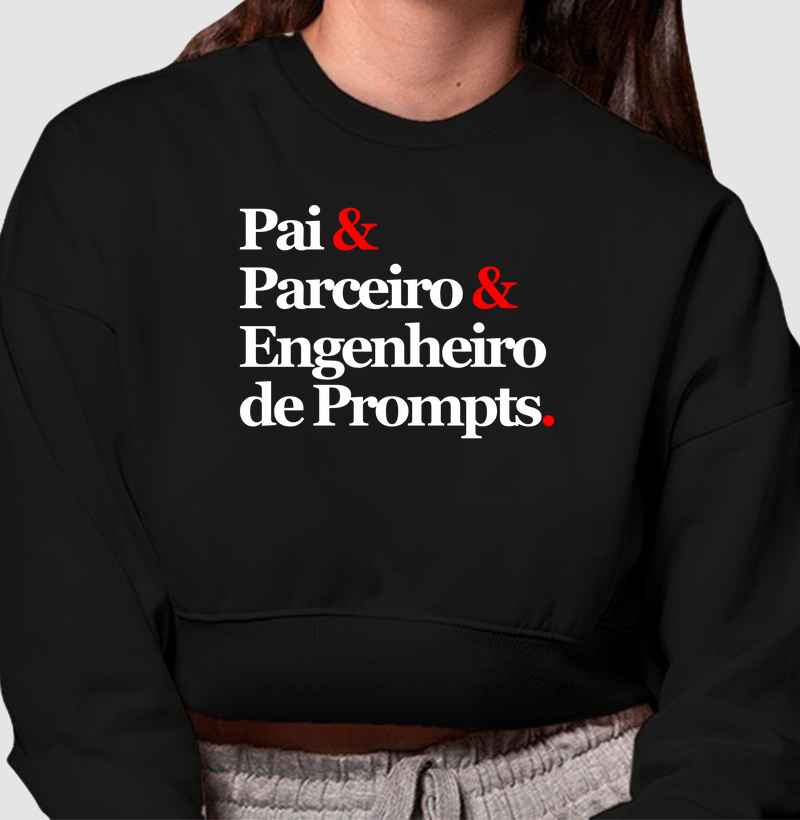 Pai & Parceiro & Engenheiro de Prompts.