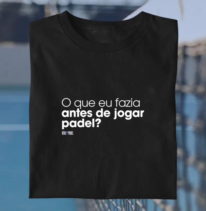 O que eu fazia antes de jogar padel?