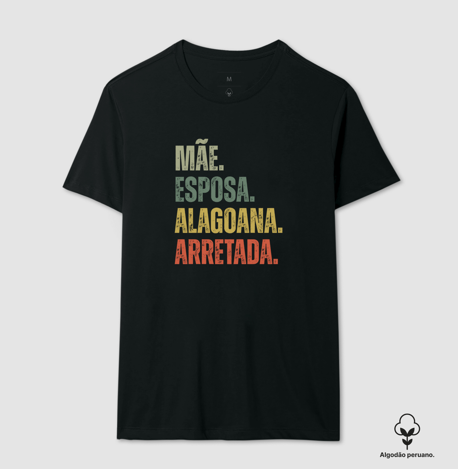 Mãe. Esposa. Alagoana. Arretada.