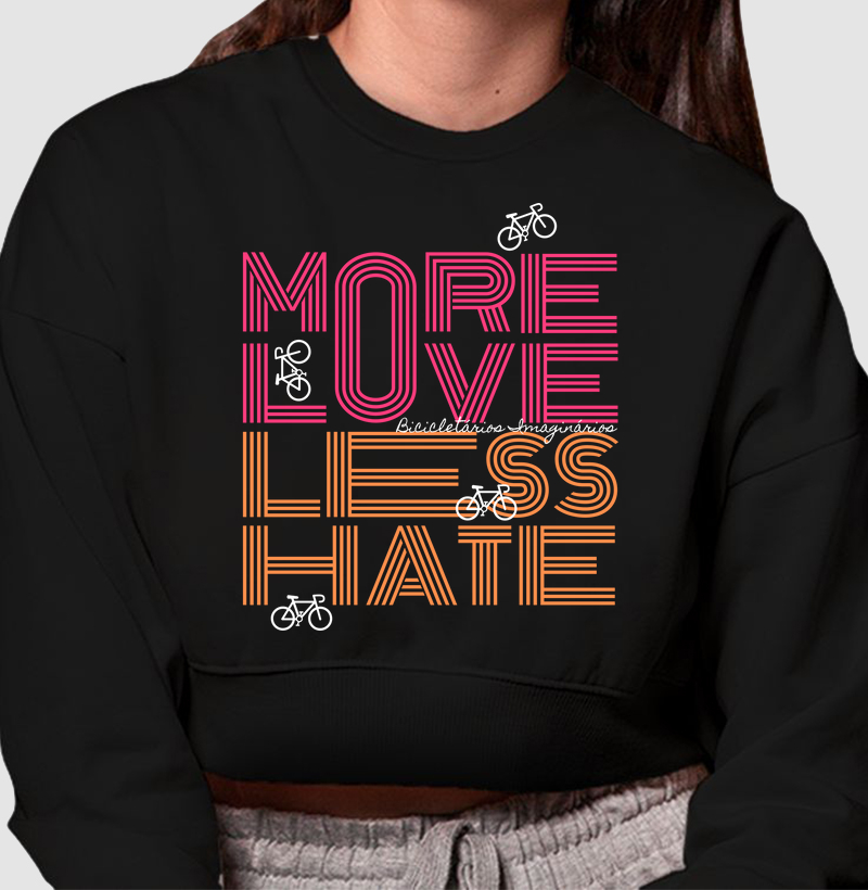 MORE LOVE less hate