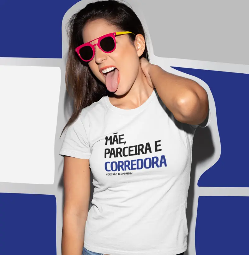 Mãe, parceira e corredora.